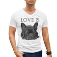 Love Is French Bulldog Shirt Frenchie Lover Tee Dog Mom Dad Men's V-Neck T-Shirt
