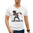 Masters Graduation Mastered It Dabbing Man Tee Men's V-Neck T-Shirt