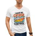 I Have No Cruise Trip Control They Book Themselves Men's V-Neck T-Shirt