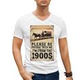 Be Patient With Me I'm From The 1900s Birthday Retirement Premium Tri-Blend Men's V-Neck T-Shirt Be Patient With Me I'm From The 1900s Birthday Retirement Premium Tri-Blend Men's V-Neck T-Shirt