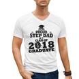 Proud Step Dad Of A Class Of 2018 Tee Graduate Graduation Z1 Men's V-Neck T-Shirt