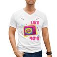 Rad Just Like The 90s 90s Aesthetic Nostalgia 1990s Retro Men's V-Neck T-Shirt Rad Just Like The 90s 90s Aesthetic Nostalgia 1990s Retro Men's V-Neck T-Shirt