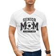 Senior Mom 2025 Soccer Mom Class Of 2025 Graduation Men's V-Neck T-Shirt