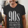 The 90s I'd Go Back For Five Minutes Nostalgia Quote Men's V-Neck T-Shirt