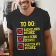 Bachelors Masters Doctorate Degree DR PHD Graduation Men's V-Neck T-Shirt