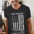 ON BACK I Have Two Titles Dad Bonus Dad Fathers Day Step Dad Men's V-Neck T-Shirt ON BACK I Have Two Titles Dad Bonus Dad Fathers Day Step Dad Men's V-Neck T-Shirt
