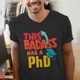 This Badass Has a PhD Doctor Graduation Men's V-Neck T-Shirt