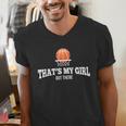 Basketball For Mom & Dad That's My Girl T-Shirt Men's V-Neck T-Shirt