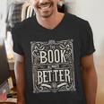 The Book Is Always Better Reader Preference Men's V-Neck T-Shirt