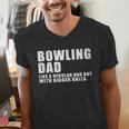 Bowling Dad Like A Regular Dad But Bigger Balls Bowling Dad Men's V-Neck T-Shirt