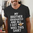 My Brother Graduated Class Of 2025 Graduation Men's V-Neck T-Shirt