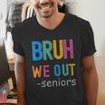 Bruh We Out Seniors Senior Year Back To School Graduation Men's V-Neck T-Shirt