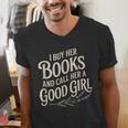 I Buy Her Books And Call Her A Good Girl Men's V-Neck T-Shirt