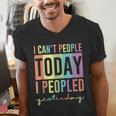 I Can't People Today I Peopled Yesterday Introvert Life Men's V-Neck T-Shirt