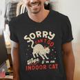 Cat Lover Sorry Cant Go Im An Indoor Introvert Cat Mom Men's V-Neck T-Shirt Cat Lover Sorry Cant Go Im An Indoor Introvert Cat Mom Men's V-Neck T-Shirt