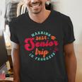 Class Of 2024 Senior Trip In Progress Graduation Trip Men's V-Neck T-Shirt