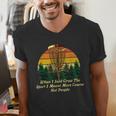 More Course Not People Disc Golf Introvert Golfer Antisocial Men's V-Neck T-Shirt