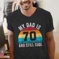 My Dad Is 70 And Still Cool 70th Retro Birthday Dad Daddy Men's V-Neck T-Shirt