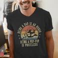 Being A Dad Is An Honor Being A Pop-Pop Is Priceless Poppop Men's V-Neck T-Shirt