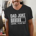 Dad Joke Loading Please Wait Shirt Men Fathers Day Men's V-Neck T-Shirt