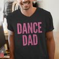 Dance Dad Pink Matching Parents Men's V-Neck T-Shirt