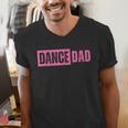Dance Dad Pink Men's V-Neck T-Shirt Dance Dad Pink Men's V-Neck T-Shirt
