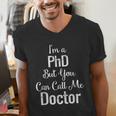 For Doctors PhD Graduation Tee Men's V-Neck T-Shirt