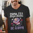 Drink Tea Read Books Be Happy Book Lover Reading Men's V-Neck T-Shirt