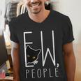 Ew People Cat Introvert Anti-Social Men's V-Neck T-Shirt