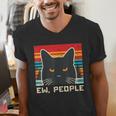Ew People Cat Saying Introvert Women Men Kids Men's V-Neck T-Shirt Ew People Cat Saying Introvert Women Men Kids Men's V-Neck T-Shirt