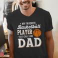 My Favorite Basketball Player Calls Me Dad Men's V-Neck T-Shirt