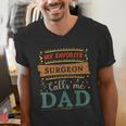 My Favorite Surgeon Calls Me Dad Surgeon Dad Men's V-Neck T-Shirt