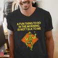 Fun Thing To Do In Morning Is Not Talk To Me Introvert Men's V-Neck T-Shirt