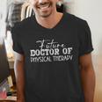 Future Doctor Of Physical Therapy DPT Graduation Therapist Men's V-Neck T-Shirt