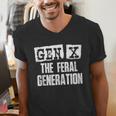 Gen X The Feral Generation Generation X Gen Xer Nostalgia Men's V-Neck T-Shirt Gen X The Feral Generation Generation X Gen Xer Nostalgia Men's V-Neck T-Shirt