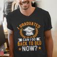 I Graduated Can I Go Back To Bed Now Graduation Men's V-Neck T-Shirt