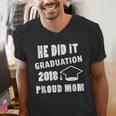 Graduation 2018 Family Shirt He Did It Proud Mom Tee Men's V-Neck T-Shirt