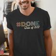 Graduation 2022 DONE With School Class Of 2022 Graduate Men's V-Neck T-Shirt