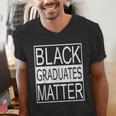 Graduation Graduates Matter T-Shirt Men's V-Neck T-Shirt