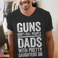 Guns Don't Kill People Dads With Pretty Daughters Do Shirt Men's V-Neck T-Shirt