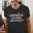 Happiest Daddy On Earth Father's Day Matching Family Trip Men's V-Neck T-Shirt