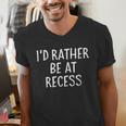 I'd Rather Be At Recess Shirt Funny Sarcastic Graduation Tee Men's V-Neck T-Shirt