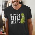 I'm Kind Of a Big Dill Graduation Shirt Men's V-Neck T-Shirt