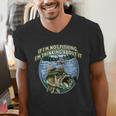 If I’m Not Fishing I’m Thinking About It Introvert Lifestyle Men's V-Neck T-Shirt If I’m Not Fishing I’m Thinking About It Introvert Lifestyle Men's V-Neck T-Shirt