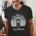 I'm Not Old I'm Classic Nostalgia Men's V-Neck T-Shirt I'm Not Old I'm Classic Nostalgia Men's V-Neck T-Shirt