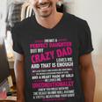 I'm Not A Perfect Daughter But My Crazy Dad Loves Me Men's V-Neck T-Shirt