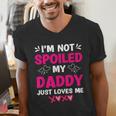I'm Not Spoiled My Daddy Just Loves Me Kids Girls Daughter Men's V-Neck T-Shirt