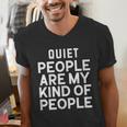 Introvert Quiet People Are My Kind Of People Men's V-Neck T-Shirt