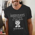Introvert But Willing To Talk About Yorkies Men's V-Neck T-Shirt Introvert But Willing To Talk About Yorkies Men's V-Neck T-Shirt