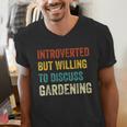 Introverted But Willing To Discuss Gardening Hobby Men's V-Neck T-Shirt Introverted But Willing To Discuss Gardening Hobby Men's V-Neck T-Shirt